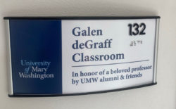 The sign outside the Galen deGraff Classroom in Woodard Hall, which reads: "In honor of a beloved professor by UMW alumni & friends." Photo courtesy of Rob and Sarah Strassheim.