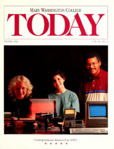 Two students from 1992 along with their professor on the cover of Mary Washington College Today magazine from Winter 1992. 